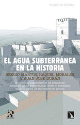 AGUA SUBTERRANEA EN LA HISTORIAEL - 9788490975725